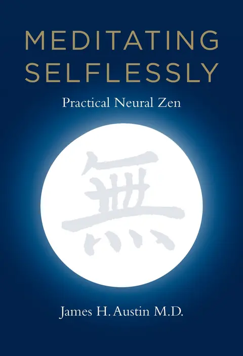 Cover of Meditating Selflessly – Practical Neural Zen