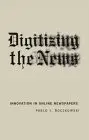 Cover of Digitizing the News