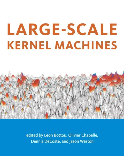 Cover of Large-Scale Kernel Machines