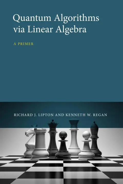 Cover of Quantum Algorithms via Linear Algebra