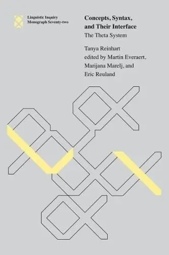 Cover of Concepts, Syntax, and their Interface – The Theta System