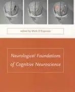 Cover of Neurological Foundations of Cognitive Neuroscience
