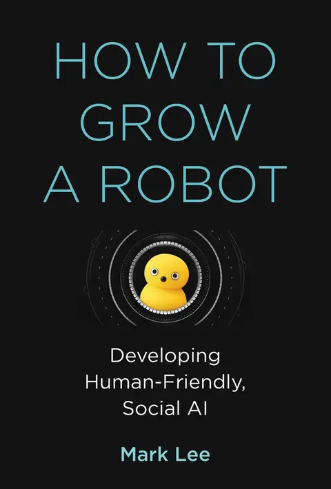 Cover of How to Grow a Robot