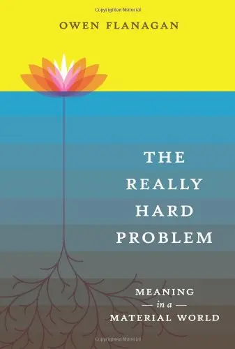 Cover of The Really Hard Problem – Meaning in a Material World