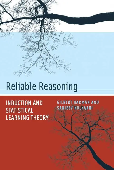 Cover of Reliable Reasoning – Induction and Statistical Learning Theory