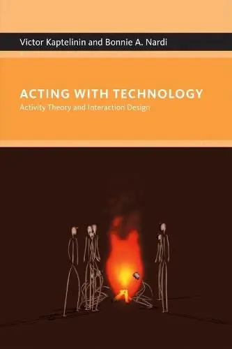 Cover of Acting with Technology – Activity Theory and Interaction Design