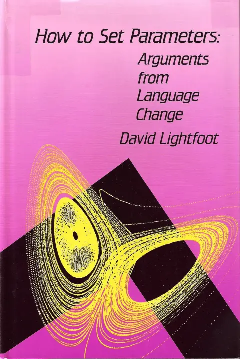 Cover of How to Set Parameters – Arguments from Language Changes