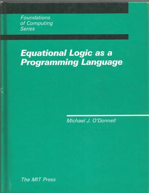 Cover of Equational Logic as a Programming Language