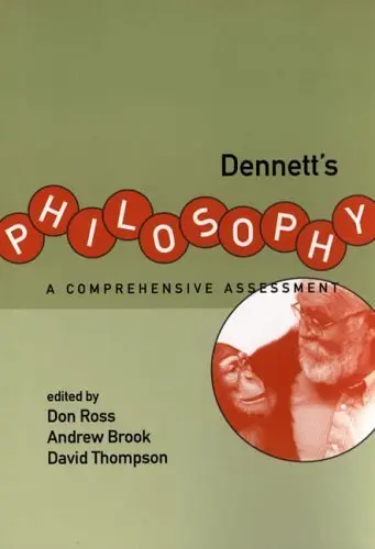 Cover of Dennett′s Philosophy – A Comprehensive Assessment
