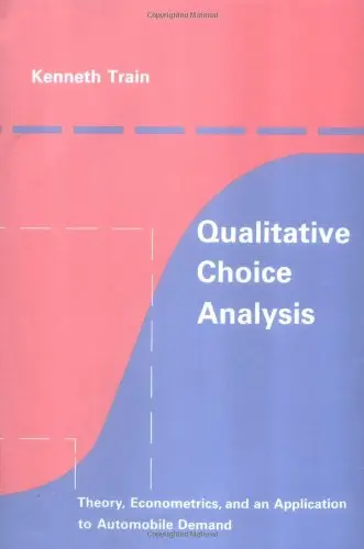 Cover of Qualitative Choice Analysis – Theory, Econometrics, and an Application to Automobile Demand