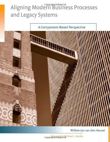 Cover of Aligning Modern Business Processes and Legacy Systems
