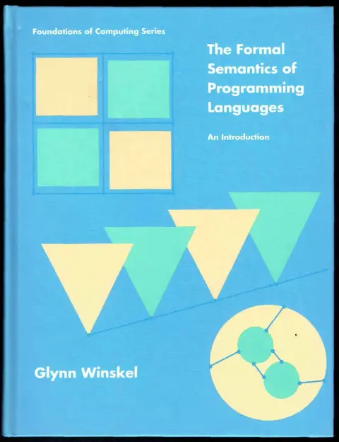 Cover of The Formal Semantics of Programming Languages