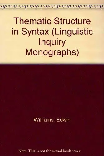 Cover of Thematic Structure in Syntax