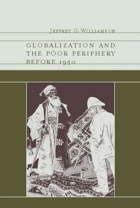 Cover of Globalization and the Poor Periphery Before 1950