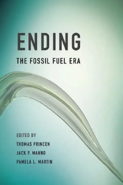 Cover of Ending the Fossil Fuel Era
