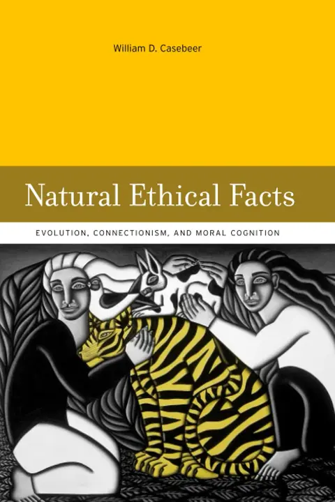 Cover of Natural Ethical Facts – Evolution, Connectionism and Moral Cognition