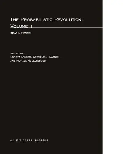Cover of The Probabilistic Revolution, Volume 1