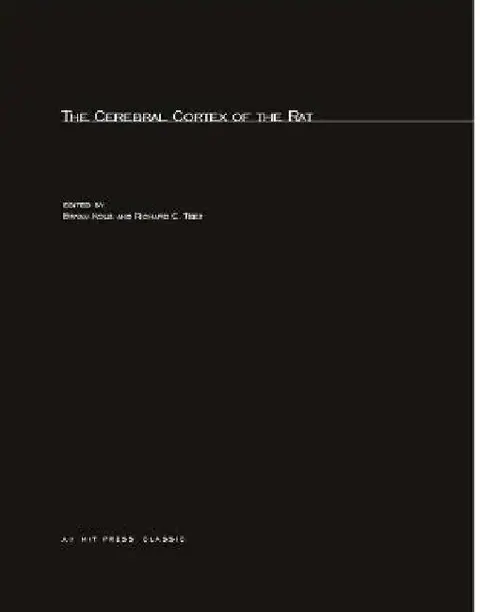 Cover of The Cerebral Cortex of the Rat