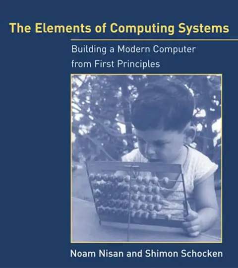 Cover of The Elements of Computing Systems