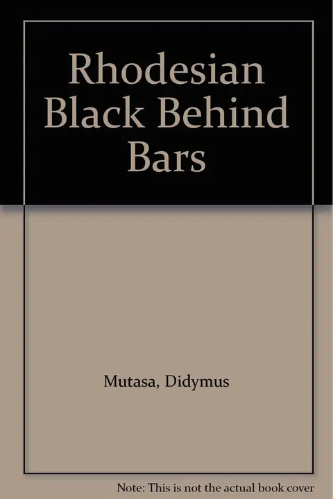 Cover of Rhodesian Black Behind Bars