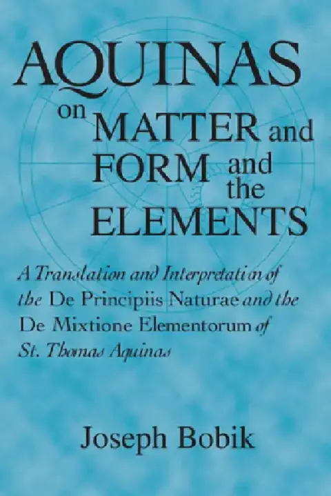 Cover of Aquinas on Matter and Form and the Elements