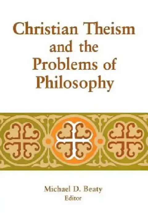 Cover of Christian Theism and the Problems of Philosophy