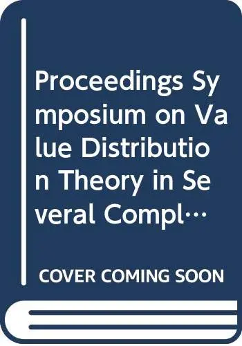 Cover of Proceedings of the Symposium on Value Distribution Theory in Several Complex Variables