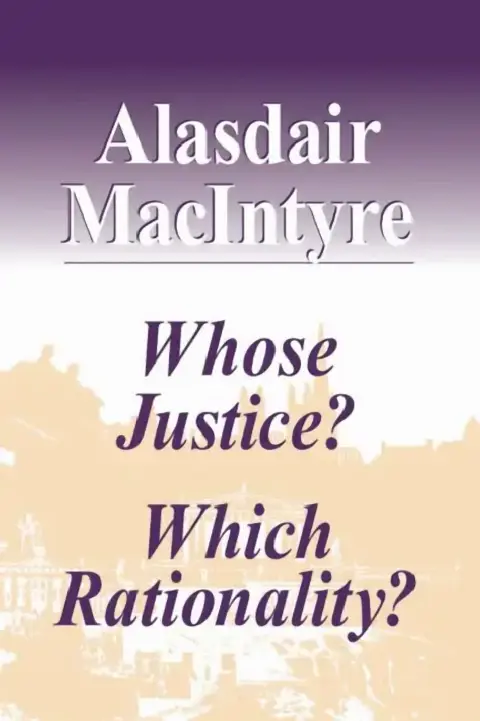 Cover of Whose Justice? Which Rationality?