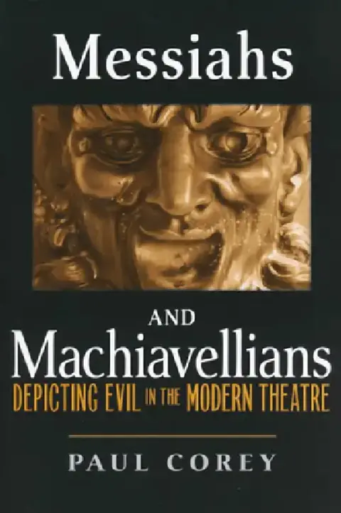 Cover of Messiahs and Machiavellians
