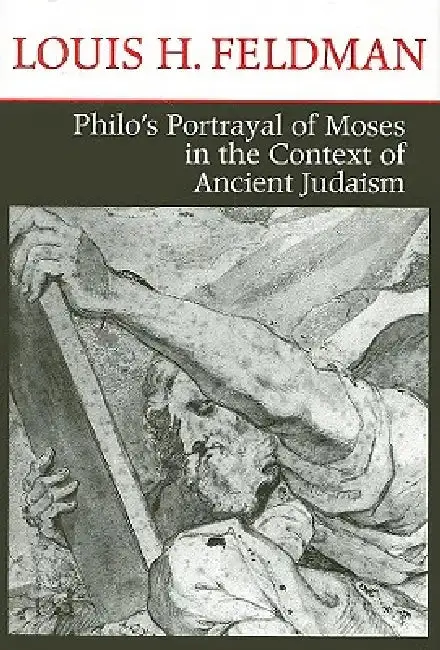 Cover of Philo's Portrayal of Moses in the Context of Ancient Judaism