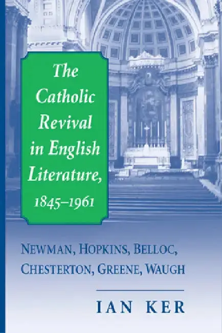 Cover of The Catholic Revival in English Literature, 1845-1961