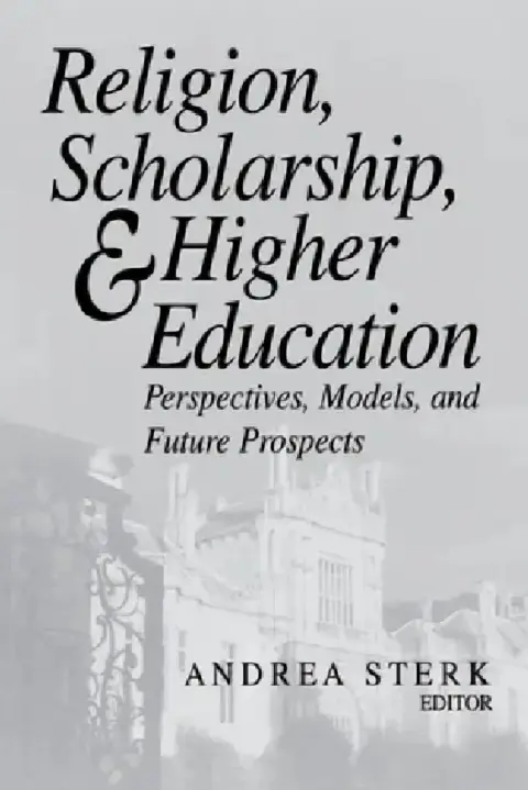 Cover of Religion, Scholarship, & Higher Education