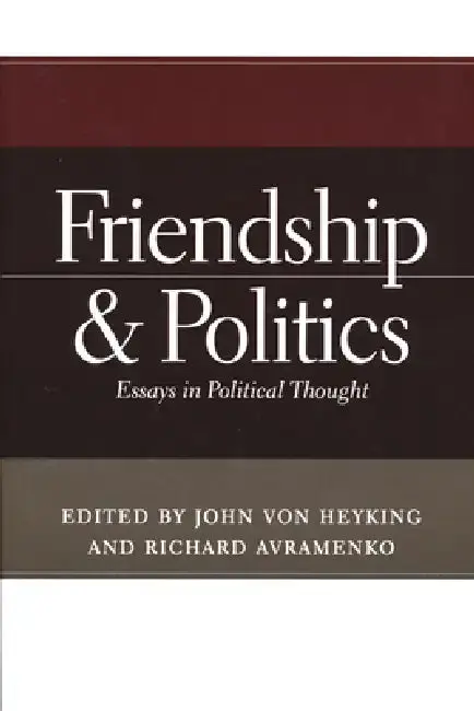 Cover of Friendship & Politics
