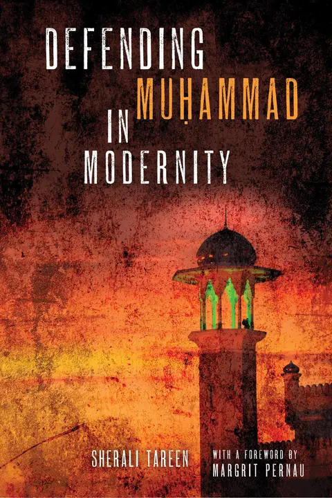 Cover of Defending Mu?ammad in Modernity