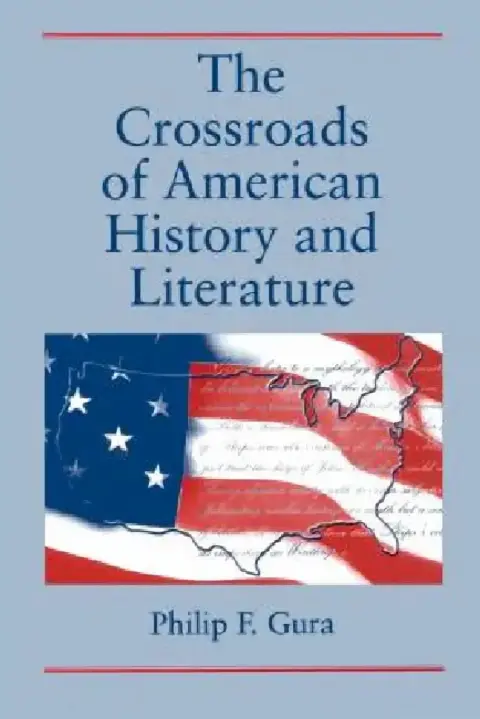 Cover of The Crossroads of American History and Literature