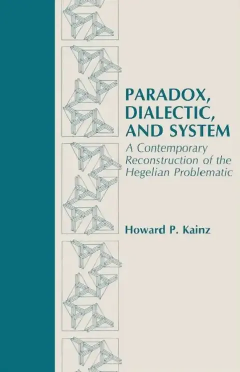 Cover of Paradox, Dialectic, and System