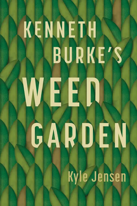 Cover of Kenneth Burke’s Weed Garden