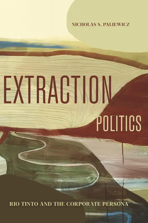 Cover of Extraction Politics