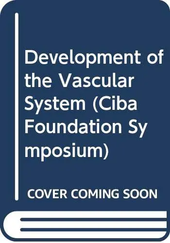 Cover of Development of the Vascular System