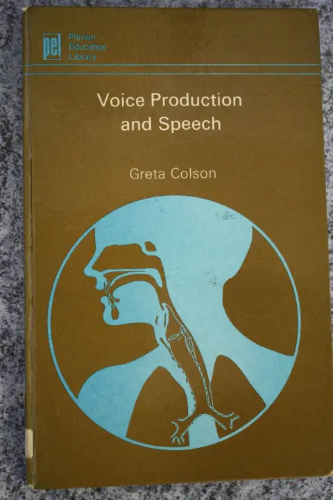 Cover of Voice Production and Speech