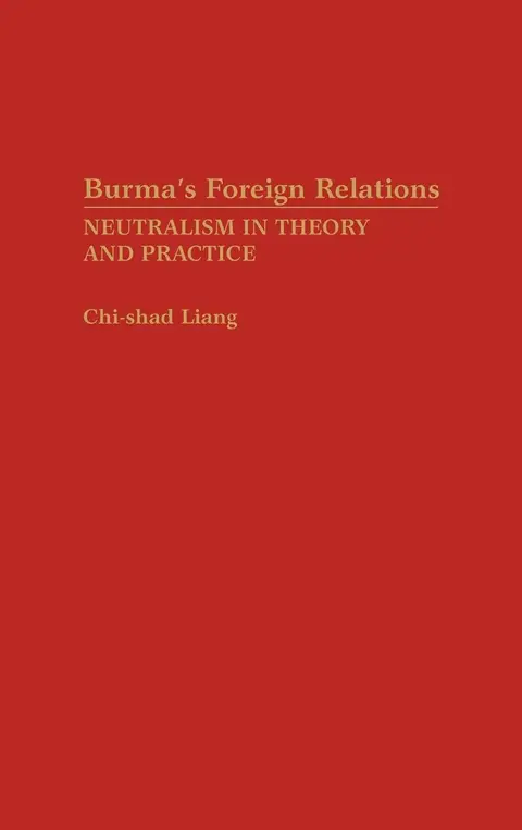 Cover of Burma`s Foreign Relations