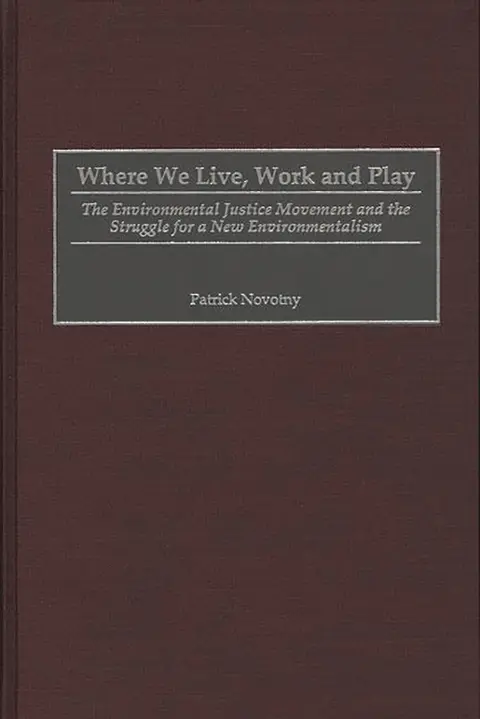Cover of Where We Live, Work and Play