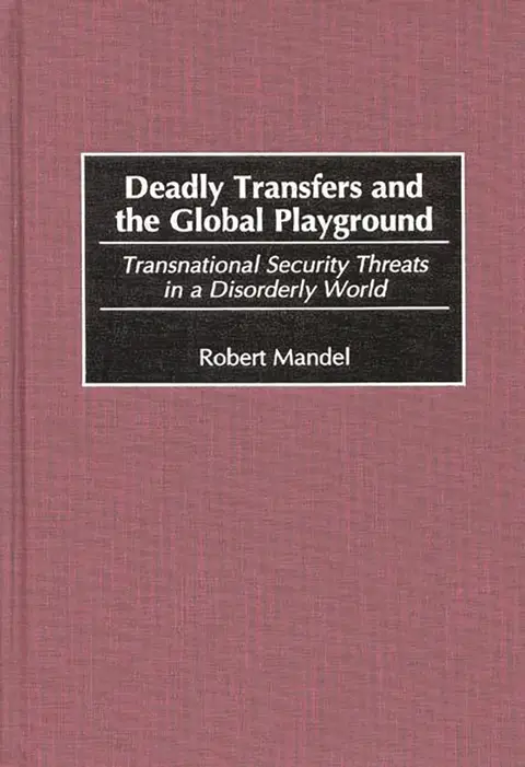 Cover of Deadly Transfers and the Global Playground