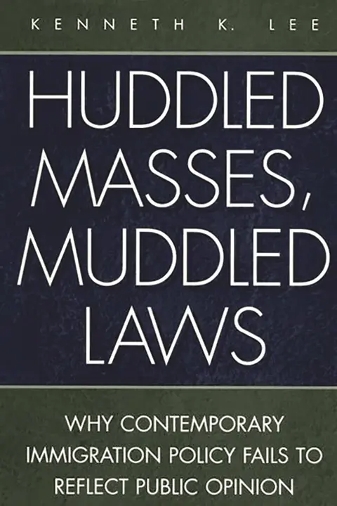 Cover of Huddled Masses, Muddled Laws