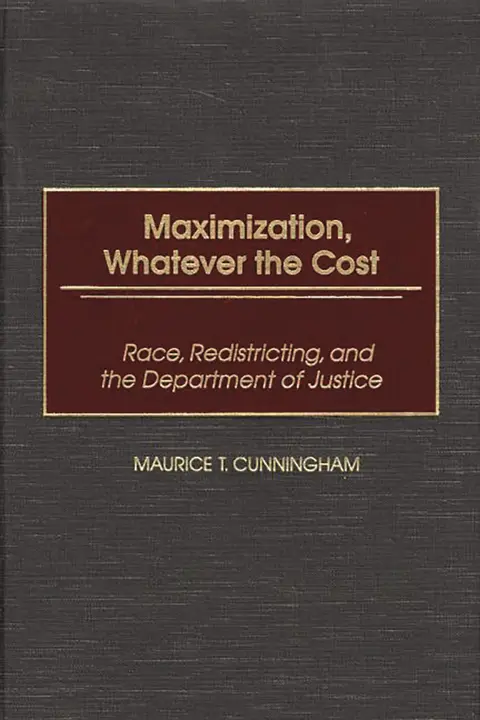 Cover of Maximization, Whatever the Cost