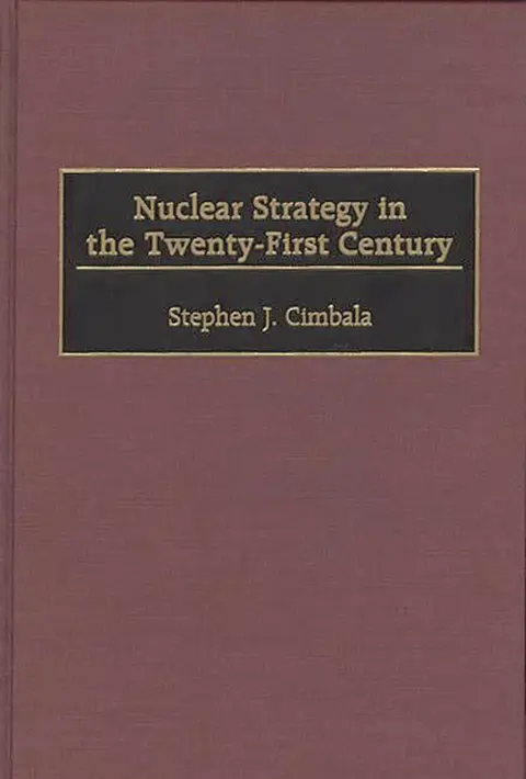 Cover of Nuclear Strategy in the Twenty-First Century