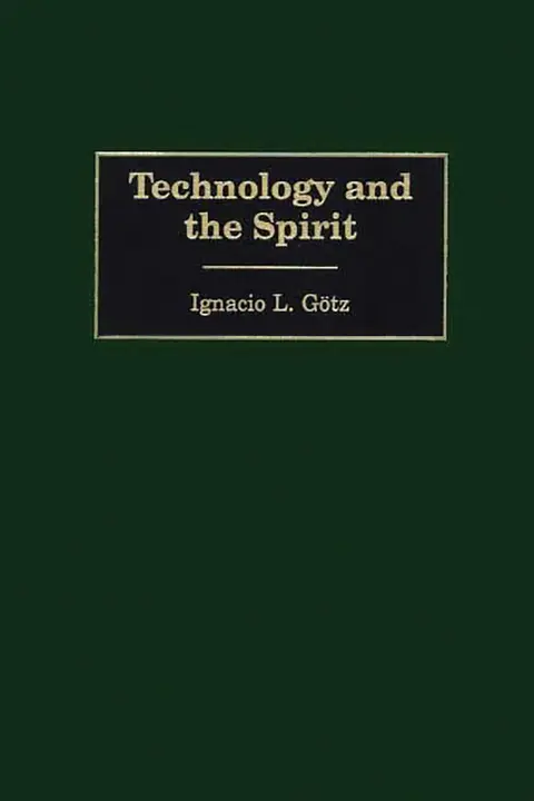 Cover of Technology and the Spirit
