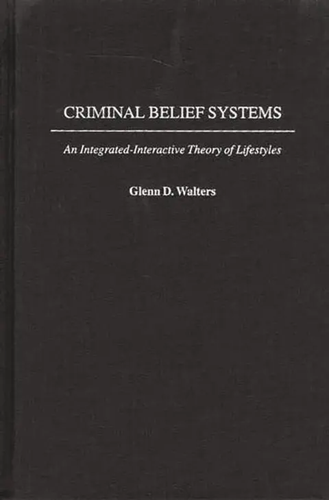 Cover of Criminal Belief Systems