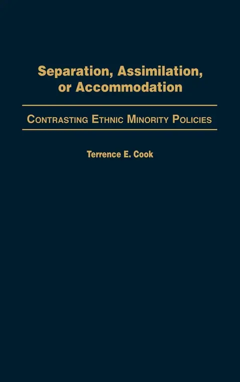 Cover of Separation, Assimilation, or Accommodation