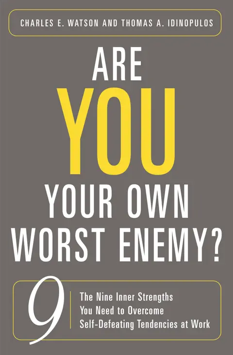 Cover of Are You Your Own Worst Enemy
